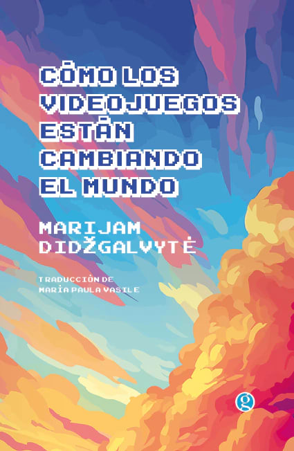 Tapa de Cómo los videojuegos están cambiando al mundo
