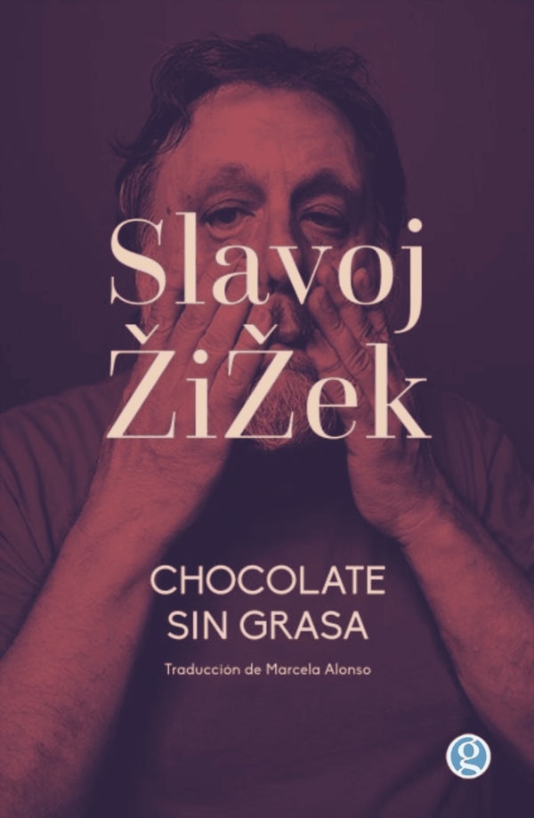 Tapa de Chocolate sin grasa - Slavoj Zizek
