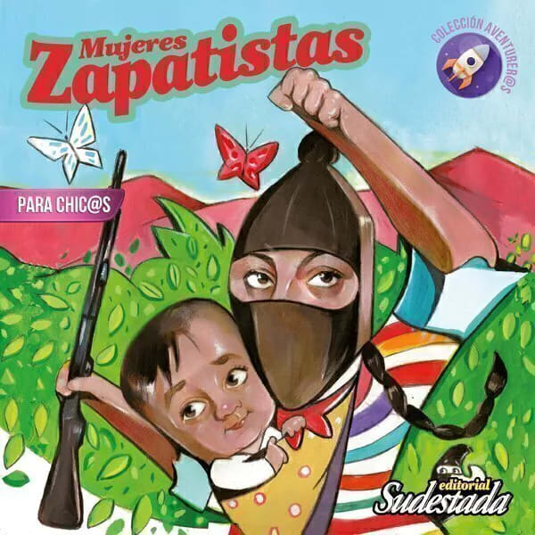 Tapa de Mujeres zapatistas para chic@s