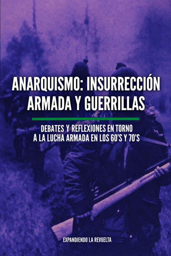 Tapa de Anarquismo: insurrección armada y guerrillas