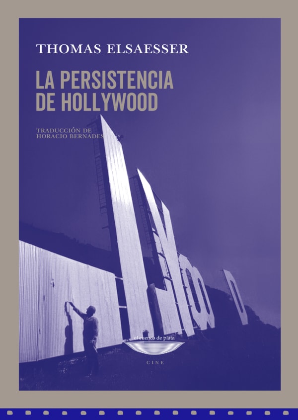 Tapa de La persistencia de Hollywood