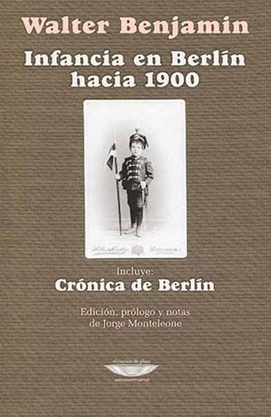 Tapa de Infancia en Berlín hacia 1900 - Crónica de Berlín