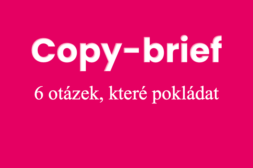 Copy-brief-6-otazek-ktere-pokladat