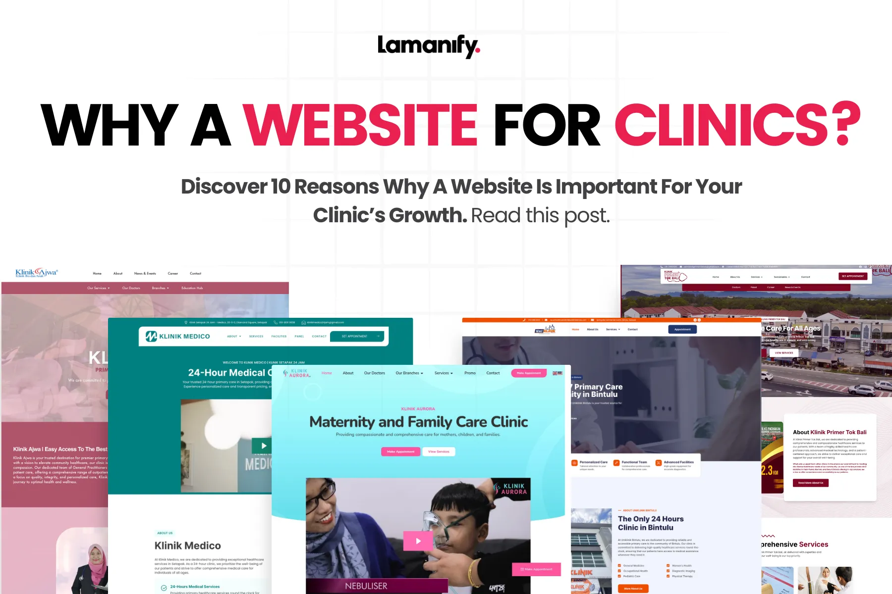 10 Reasons Why Your Clinic Need a Website to Boost Revenue and Patient Acquisition