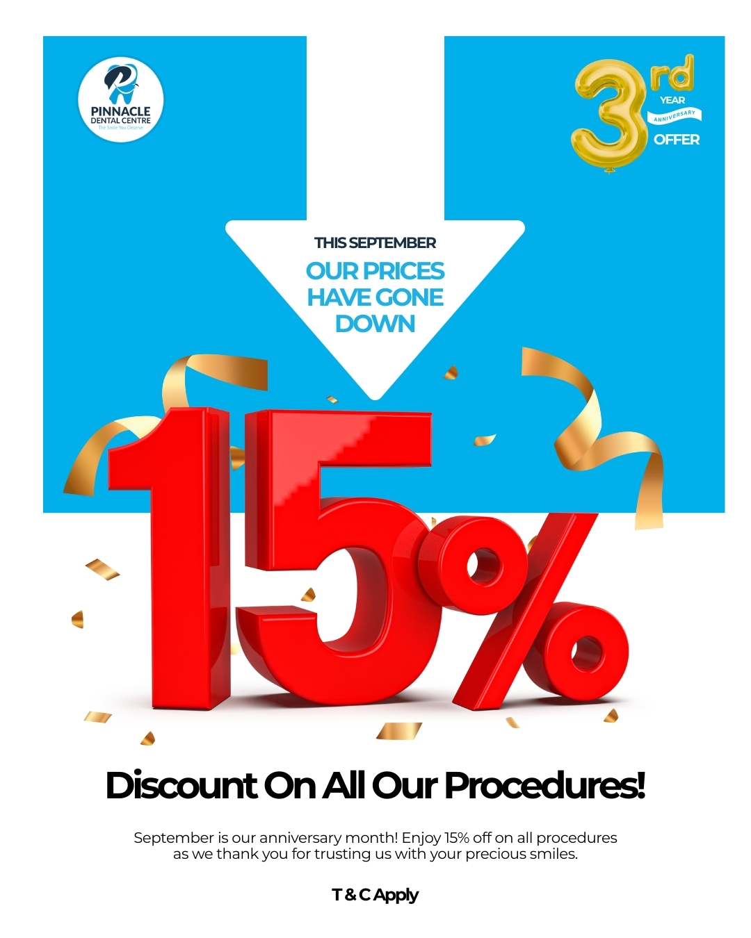 Celebrating 3 Years of Healthy Smiles at Pinnacle Dental Centre!