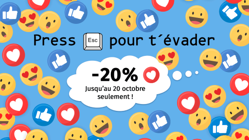 Sur un arrière-plan bleu clair avec des emojis, le texte : Press Escape pour t'évader, -20% jusqu'au 20 octobre seulement !