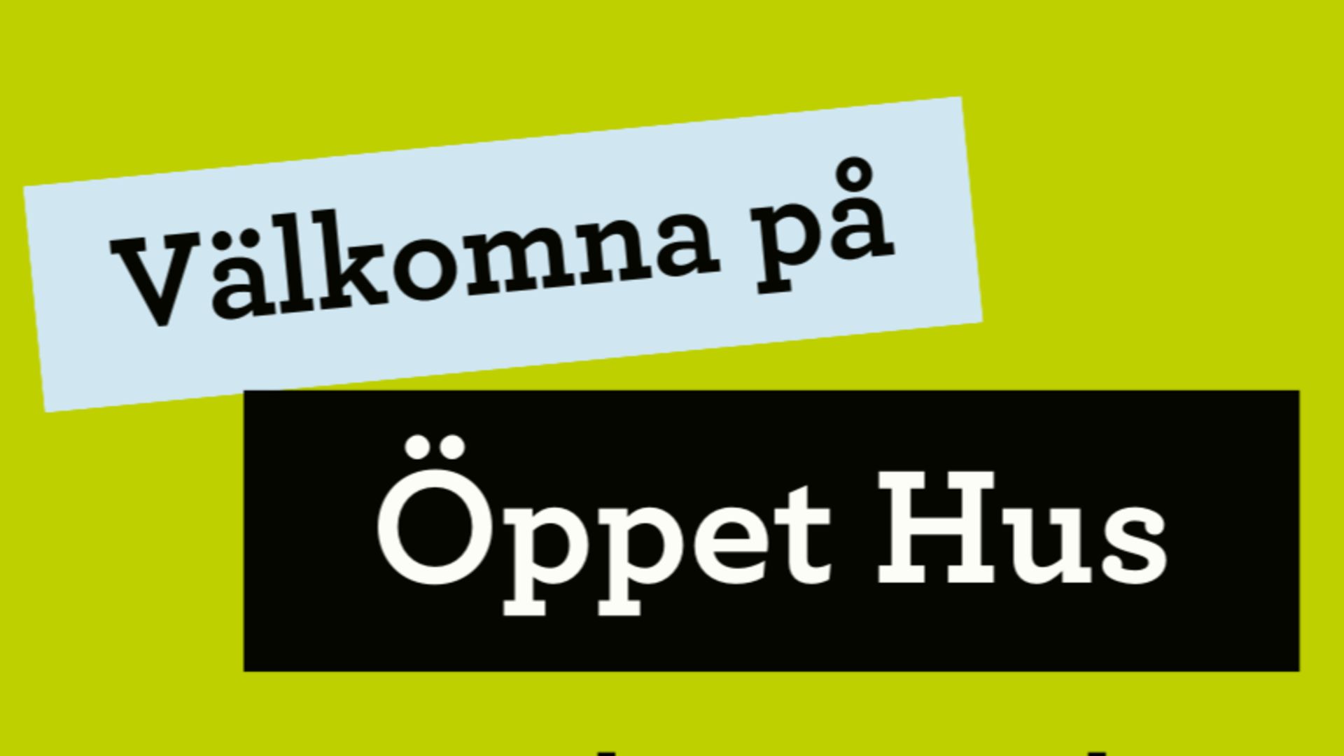 Öppet Hus 23 april