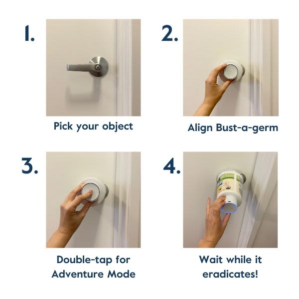 Use LARQ Bust-a-germ to sterilize surfaces and objects around the house.