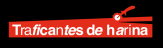 Traficantes de Harina