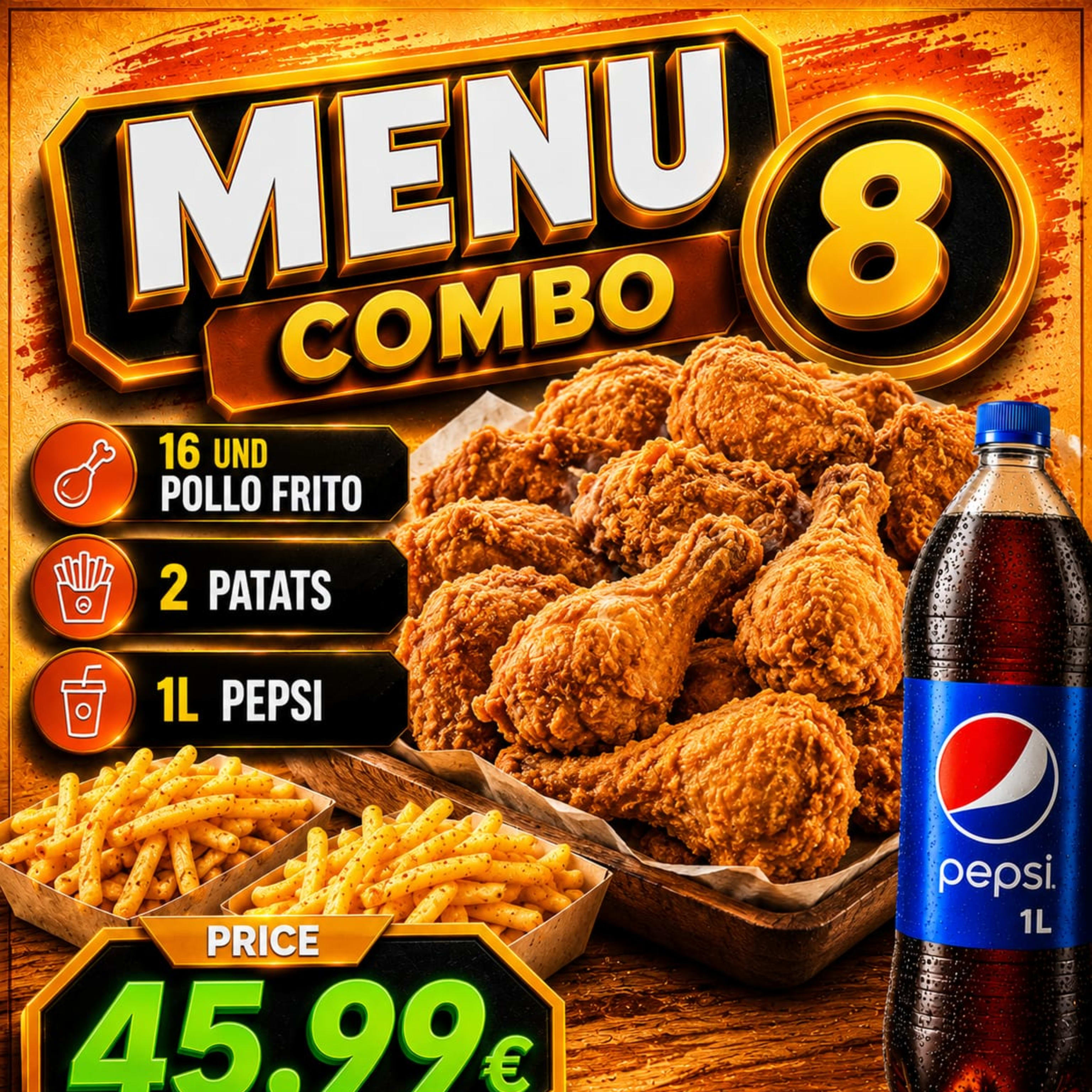 86-Menu Combo 8, 16 und Pollo Frito, 2 Patats, 1L Pepsi