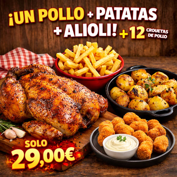 POLLO + PATATAS + 12 CROQUETAS + ALIOLI