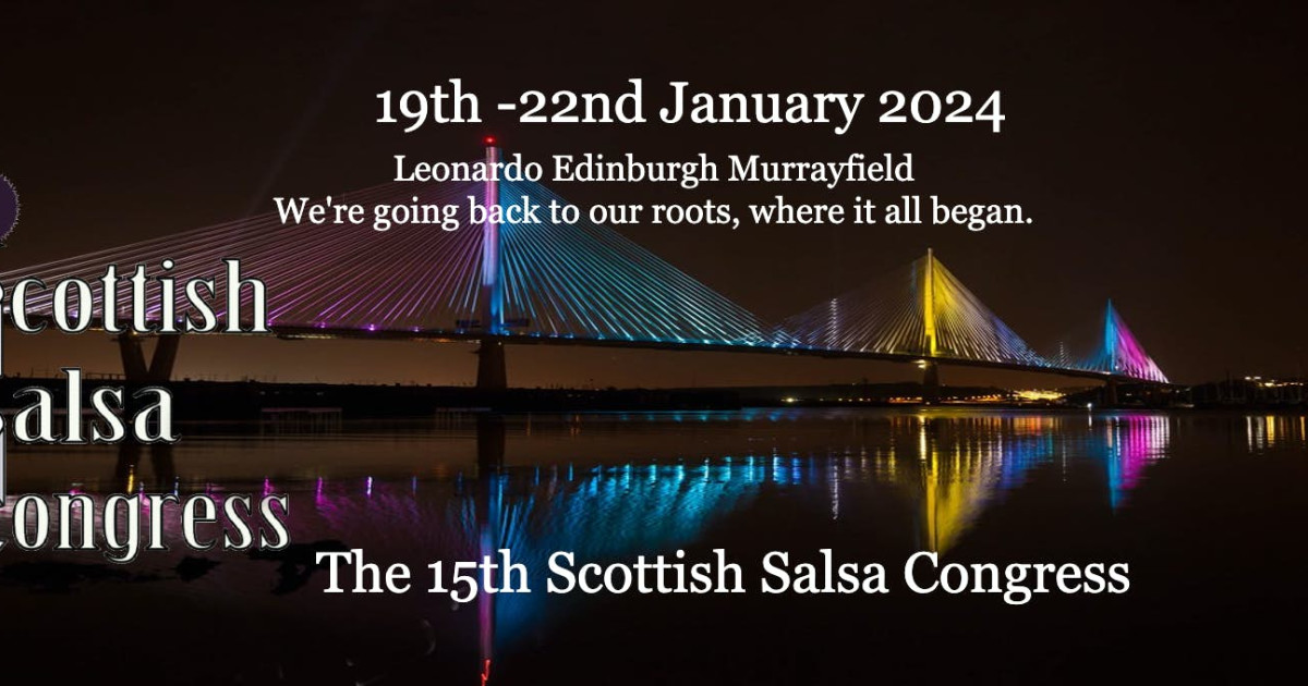 Scottish Salsa Congress 2024 (15th Edition) + €5 OFF Promo Code Latin