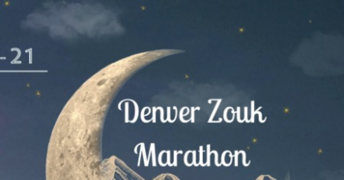 Denver Zouk Marathon 2024 Latin Dance Calendar