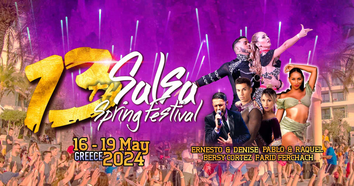 13th Salsa Spring Festival 2024, Greece Latin Dance Calendar