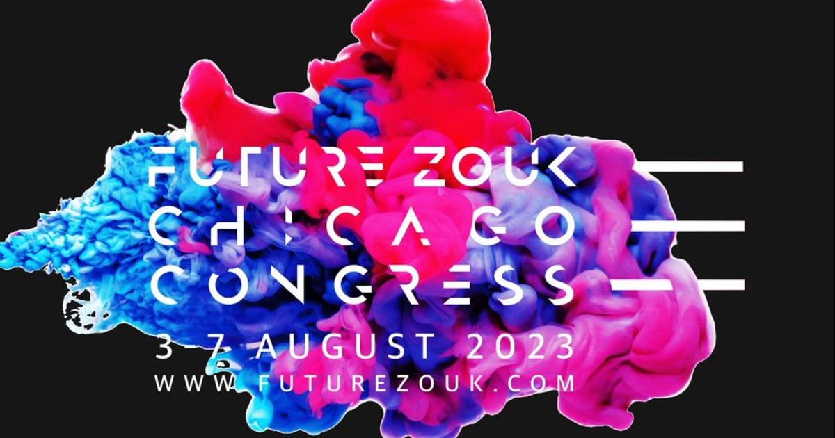 Future Zouk Chicago Congress 2023 Latin Dance Calendar