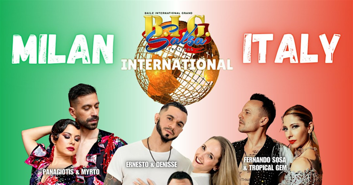BIG International Milan 2025 (Salsa & Bachata Latin Dance Festival