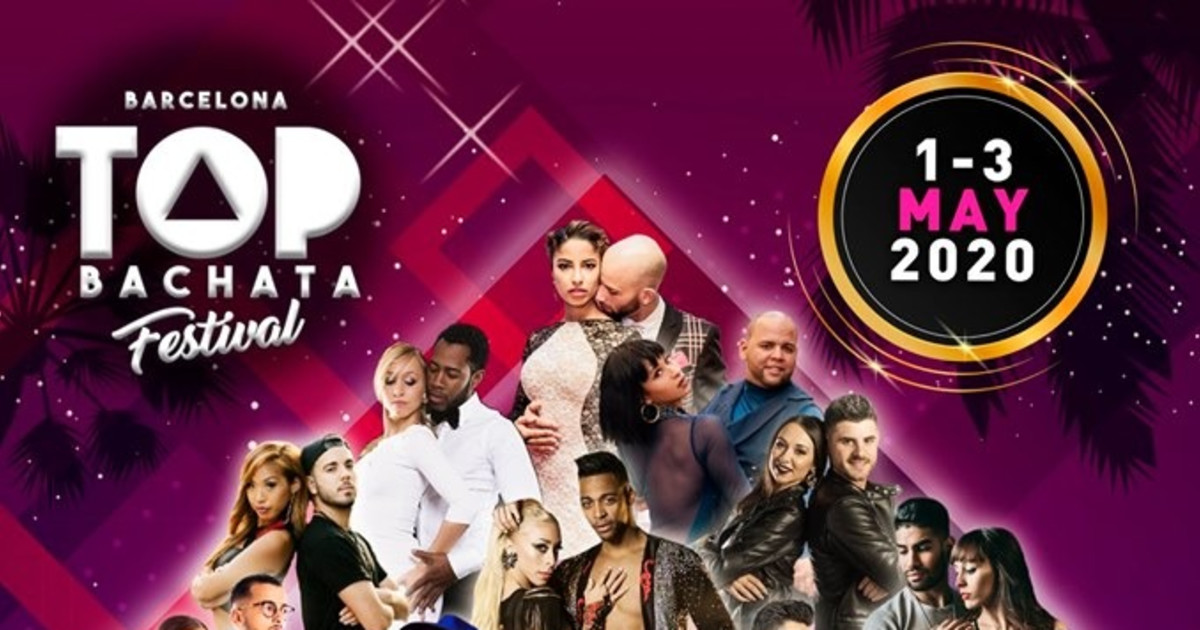 POSTPONED Top Bachata Festival 2020 Latin Dance Calendar