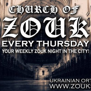 Church of *Zouk* – Every Thursday in SF
