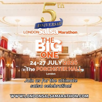 LONDON SALSA MARATHON/FEST 5 YEAR ANNIVERSARY 2026