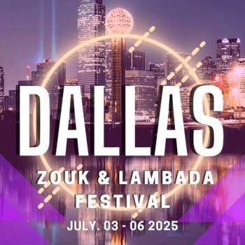 Dallas Zouk & Lambada Festival 2025