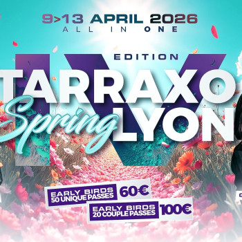 TARRAXO SPRING LYON – 4TH EDITION – ALL IN ONE