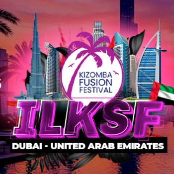 Dubai Kizomba Fusion x ILKSF 2026