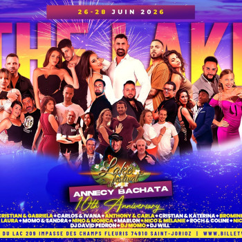 Annecy Bachata Lake Festival 5ème édition et 10 ans d’Annecy Bachata