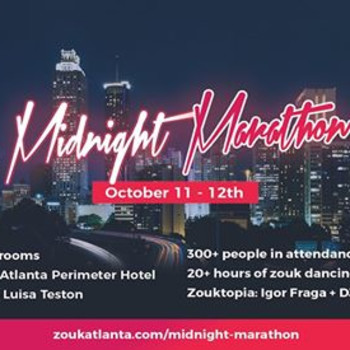 Zouk Atlanta Midnight Marathon 2019!