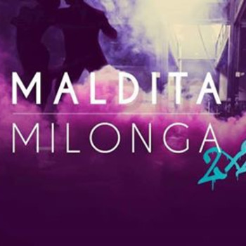 Maldita Milonga 2×2 – December