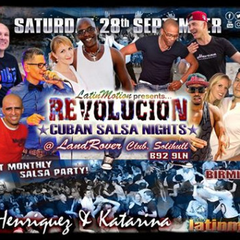 Sat 28th Sep ★ LatinMotion ★Revolucion★ Cuban Salsa Nights ★