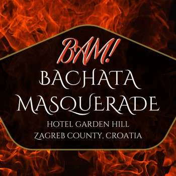 BAM – Bachata Masquerade Festival 2027