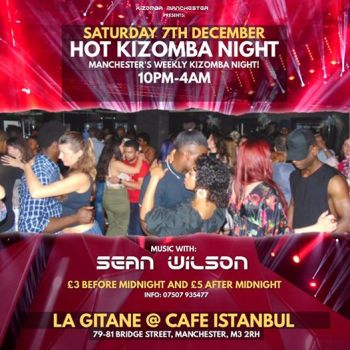 Hot Kizomba Night with Sean Wilson at La Gitane Sat 7th Dec