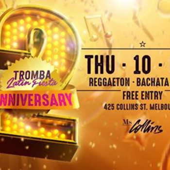 2nd Anniversary – Tromba Latin Fiesta – Ms Collins