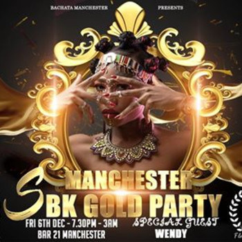Manchester SBK Gold Party *Special Guest