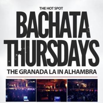 Bachata Thursdays @ TheGranadaLA