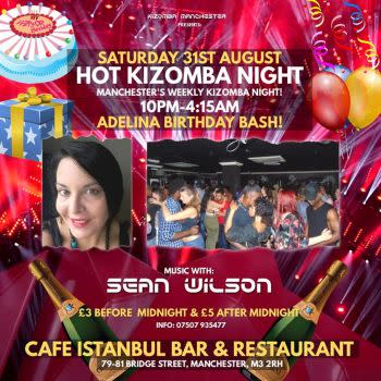 Hot Kizomba Night Adelina Bday Bash at Cafe Istanbul Sat 31 Aug