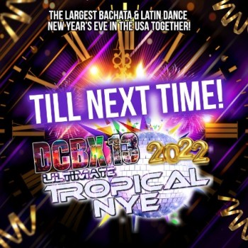 10th DCBX Ultimate Tropical New Year`s Eve 2023