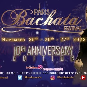 Paris Bachata Festival 2022 – 10th Anniversary Edition - Latin Dance  Calendar