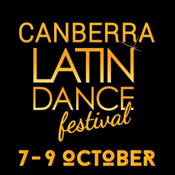 Canberra Latin Dance Festival 2016 (7 – 9 Oct)