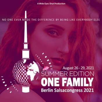Berlin Salsacongress 2021 – One Family Summer Edition