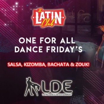 Latin Dance Friday’s – One For All!