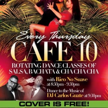HotOn1Salsa Presents “Tropical Thursdays at Cafe 10” Daleeee!