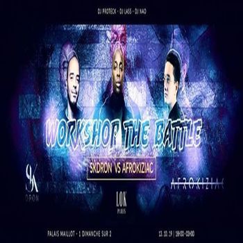 LOK Paris – Workshop The Battle – Sk vs Afrokiziac
