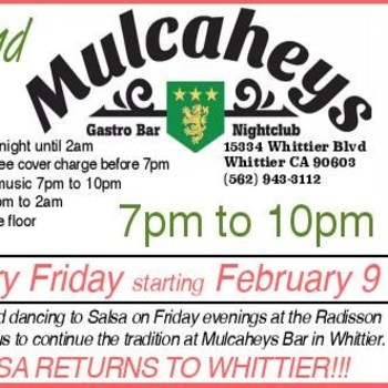 Salsa Fridays at Mulcaheys in Whittier!