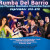 Rumba Del Barrio Salsa Mambo Bachata Kizomba Festival