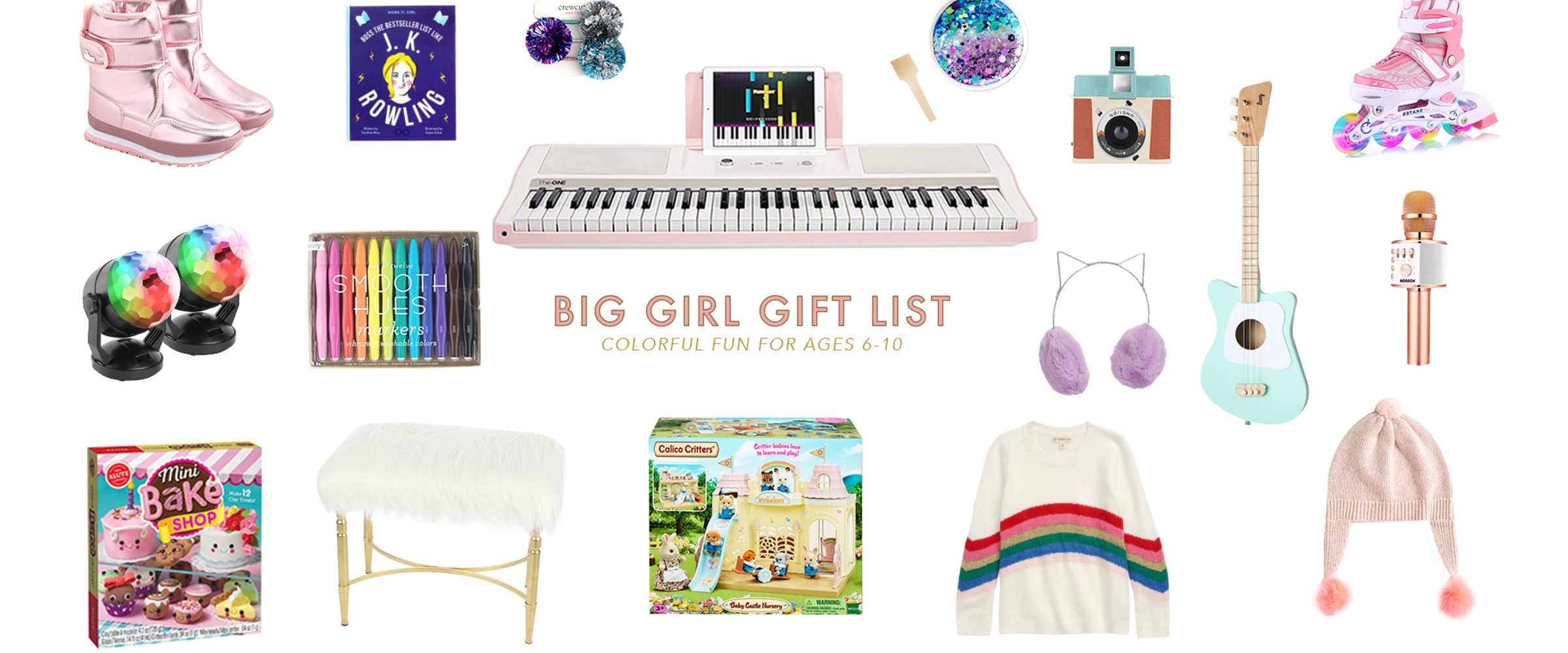 Christmas Gift Ideas for Big Girls, ages 6-10