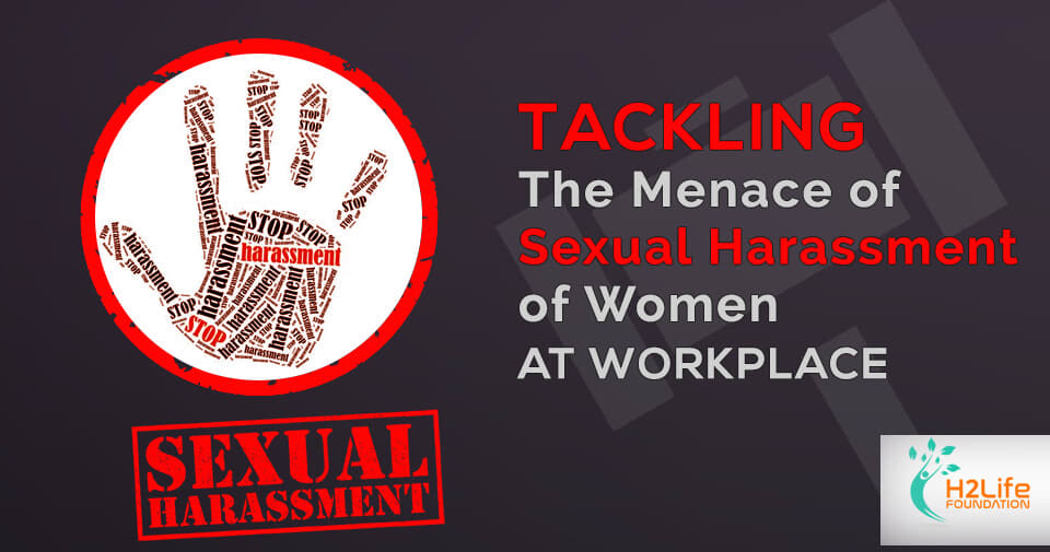Sexual Harassment of Women at Workplace