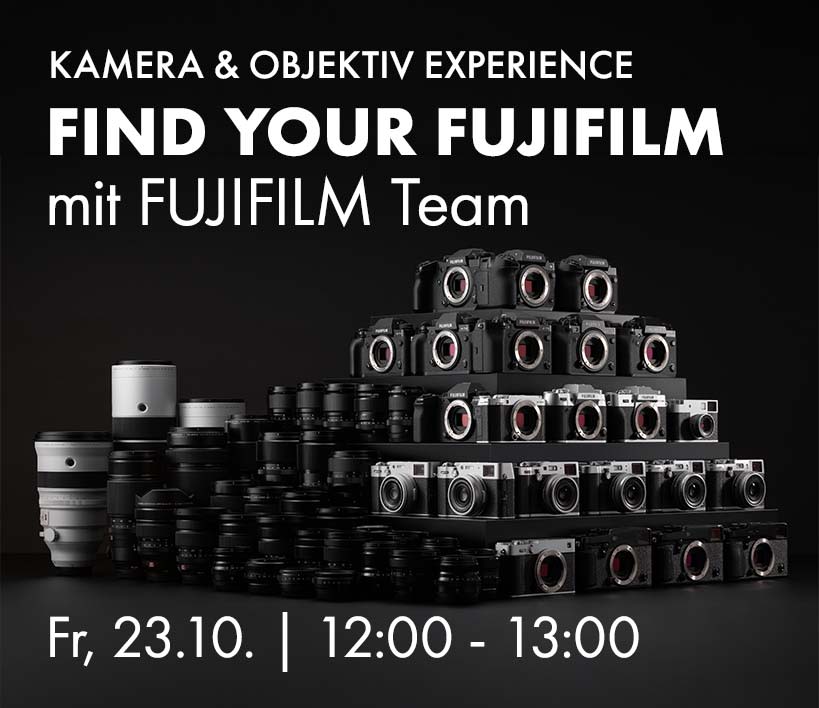Find your FUJIFILM mit Hanspeter Gass, Fr, 23.10. 12:00 bis 13:00 Uhr