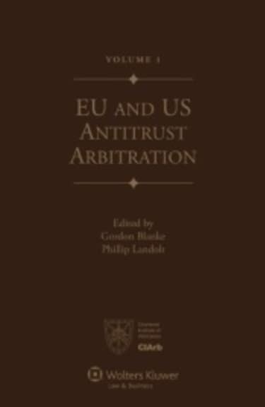 BOOK REVIEW: EU and US Antitrust Arbitration: A Handbook for Practitioners, volumes 1 & 2