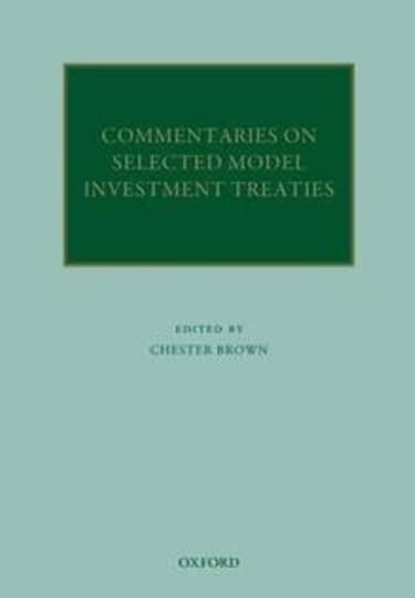 BOOK REVIEW: Commentaries on Selected Model Investment Treaties
